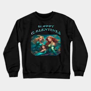 Galentines day mermaids Crewneck Sweatshirt